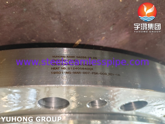 ASTM A266 ASME SA266 GR.2N 熱交換器の部品 チャネルカバーフレンズ